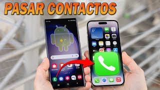 Cómo Pasar Contactos de Android a iPhone ✅ Súper Rápido