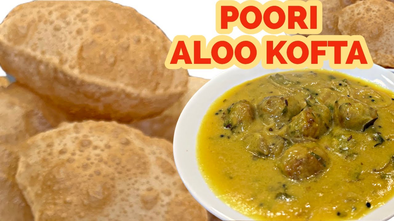 Puri with potato Kofta curry - poori for breakfast with tasty variety potato recipe | Vahchef - VahRehVah