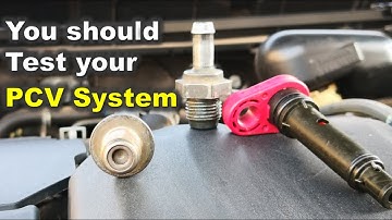 Testing the PCV System / Troubleshooting a Bad PCV system / PCV System Check / Test your PCV valve