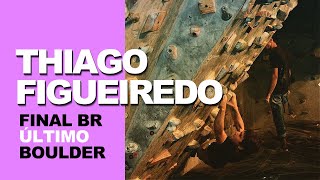 THIAGO [Boulder4] na Final BR 2022 Masculino