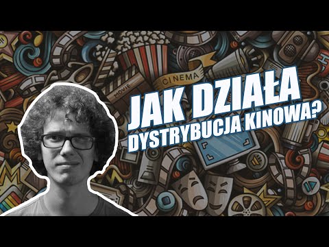 Wideo: Jak Umieścić Film W Dystrybucji