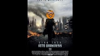 What's Wrong With Star Trek Into Darkness