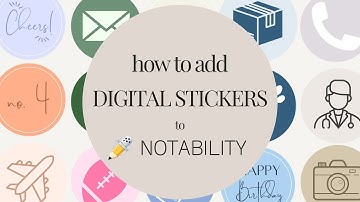 How to add your digital stickers to the Notability app!