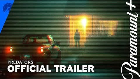 Predators | Official Trailer | Paramount+
