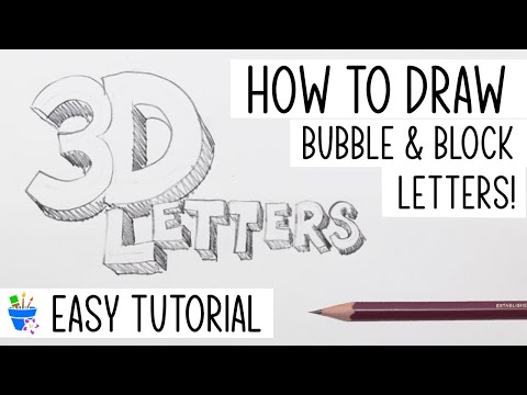 How to Draw 3D Letters | Bubble & Block Letters