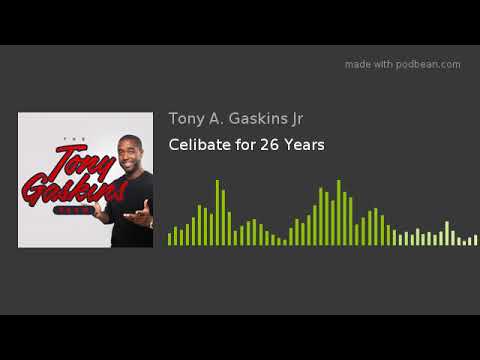 Celibate for 26 Years - Celibate for 26 Years