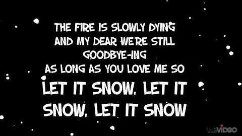 Let It Snow- Michael Buble Lyrics