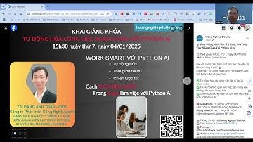 Khai Giảng Khóa Học Tự Động Hóa Công Việc Nhàm Chán Với Python AI - 04.01.2025