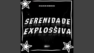 Serenidade Explossiva