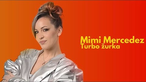 Mimi Mercedez - Turbo žurka (Lyrics)