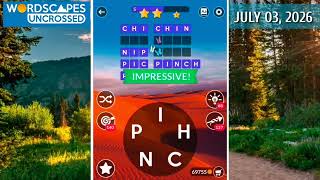 Wordscapes Uncrossed Daily Puzzle July 3, 2026 gameplay | Answers | Solutions