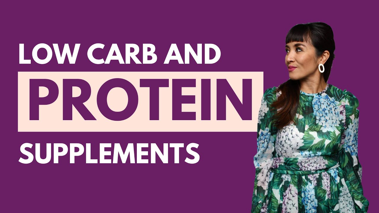 Low Carb and Protein Supplements F
