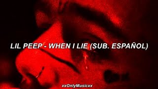 Lil Peep - When I Lie (Sub. Español)