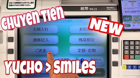 Hướng Dẫn Chuyển Tiền Yucho qua Smiles Siêu Rẻ| ゆうちょ銀行からSmilesへの振り込み方