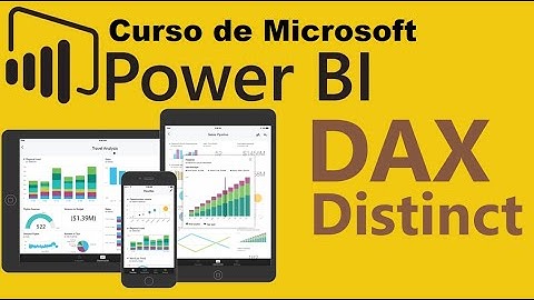 Curso de Microsoft Power BI desde cero | DAX, FUNCION DISTINCT (video 33)