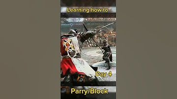 For Honor / Learning how to Parry and block Day 4