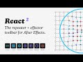 React 2 for After Effects - The Effector + Repeater Toolbar
