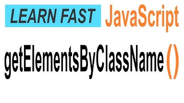 JavaScript  document.getElementsByClassName(): JavaScript Tutorial for Beginners