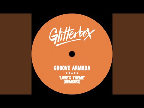 Love’s Theme (Original Groove Mix)