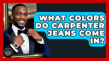 What Colors Do Carpenter Jeans Come In? - The Sharp Dressed Gent