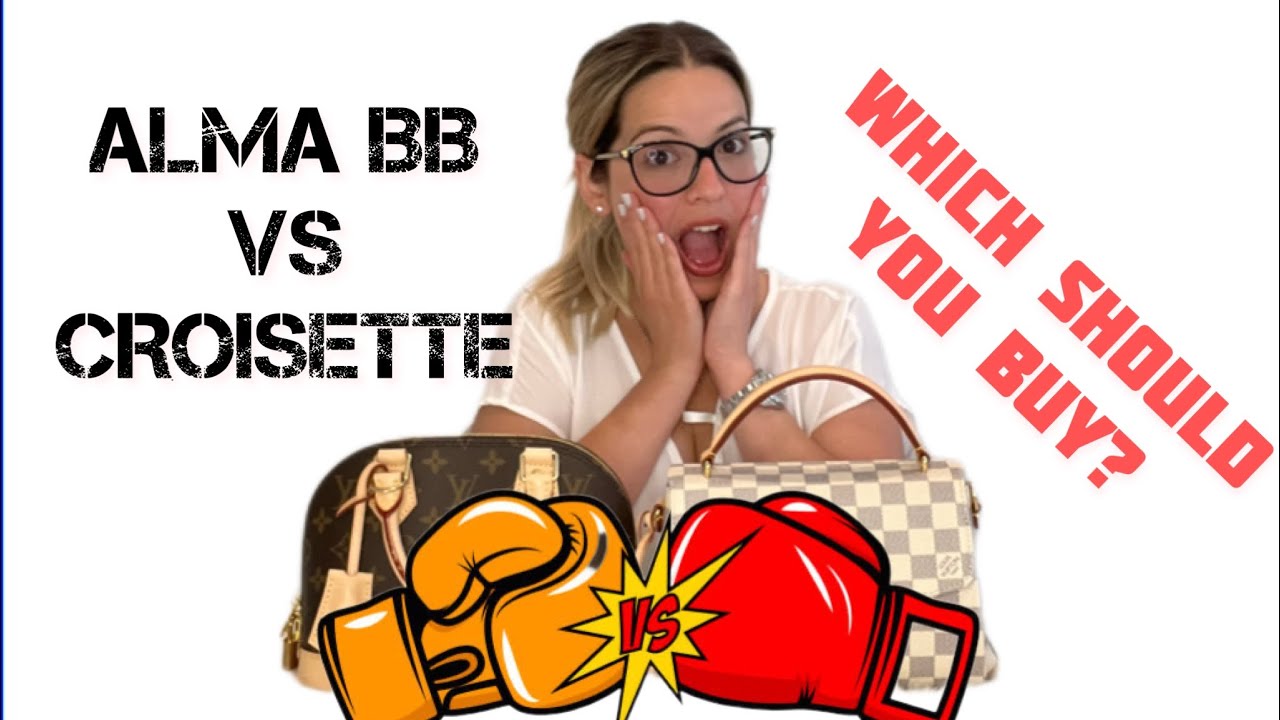 LOUIS VUITTON CROISETTE VS ALMA BB - WHICH ONE IS BETTER? 