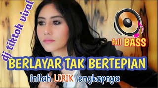 Berlayar tak bertepian dj remix full lirik cover by ella