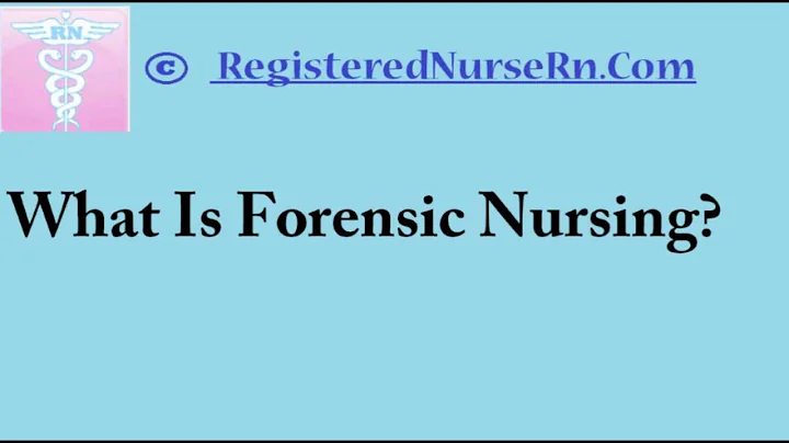 Forensic Nursing | How to Become a Forensic Nurse | Salary and Job Overview