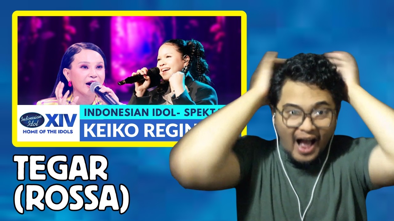 [REACTION] KEIKO REGINE - TEGAR (Rossa) | SPEKTA 5 - INDONESIA IDOL 2026