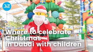 Where to celebrate Christmas in Dubai with children