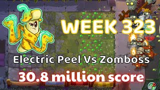 PvZ 2 Electric Peel Vs Zomboss Week 323, 28.1 million, Have a strategy using Free Plants, season 65