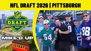 The NFL Draft is the Cleveland Browns Super Bowl | Mike'd Up in Pittsburgh for the NFL Draft 2026