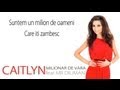 Caitlyn feat Mr Diliman - Milionar de vara