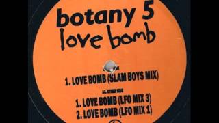 Botany 5   love bomb lfo mix 1