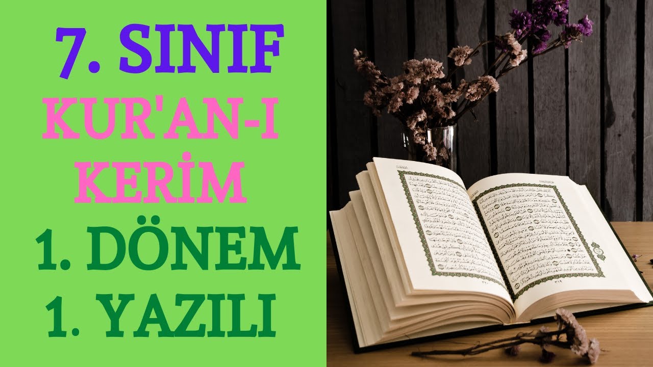 7. Sınıf  Kur'an-ı Kerim 1. Dönem 1. Yazılı