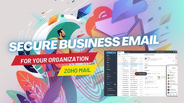 Transform Your Email Game with Zoho Mail: The Future of Business Communications | Zoho Mail