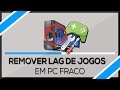 Como aumentar o FPS de JOGOS (fácil)