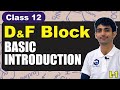 D & F Block Basic Introduction || Lecture - 1 || @CHEMTalks_