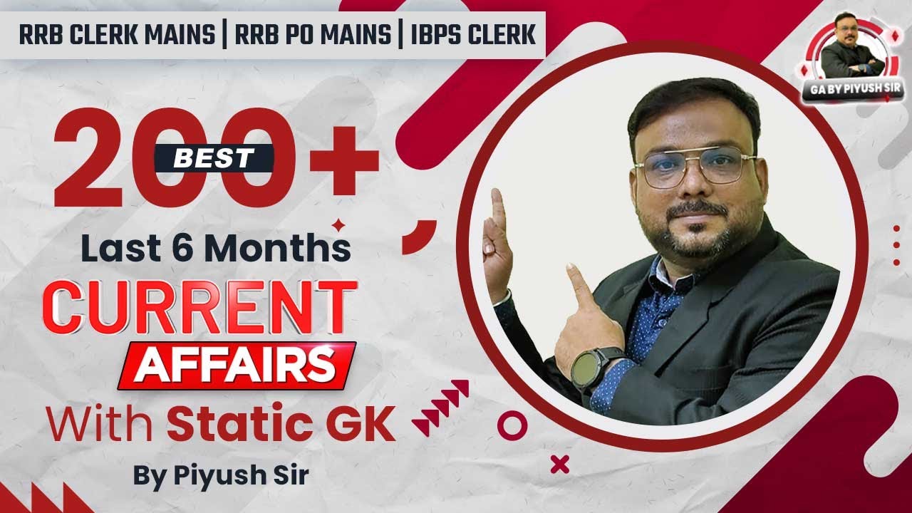 LAST 6 MONTHS CURRENT AFFAIRS 2022 | BEST 200 CURRENT AFFAIRS BY PIYUSH ...
