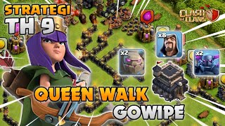 Queen Walk GoWiPe TH 9 emangnya bisa banh?  Strategi TH 9 | COC Indonesia