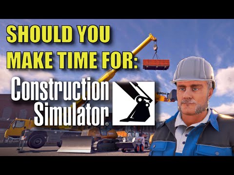 Construction Simulator Relaxing Grind Or Repetitive Mess Gameplay Review In 2025 