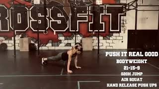 Beyond The Box Lockdown Throwdown - WOD 2 "Push It Real Good" Bodyweight Version