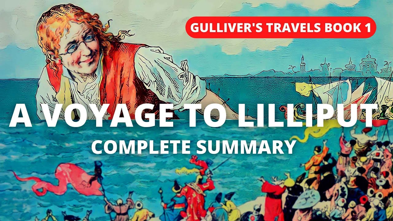 gulliver's travels voyage to lilliput summary