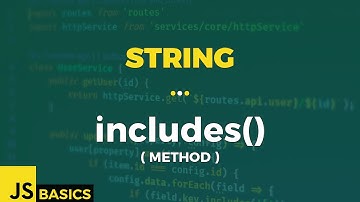 Javascript Basics · String · includes() (method)