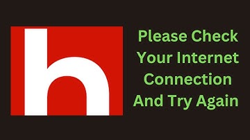 How to Fix Hipi Internet Connection Error - Please Check Your Internet Connection and Try Later