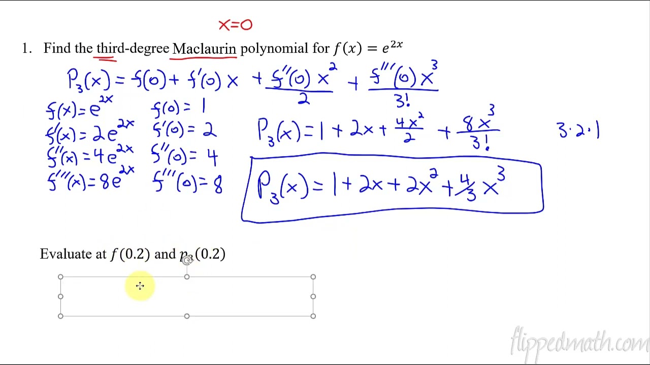 Calculus BC – 10.11 Finding Taylor Polynomial Approximations