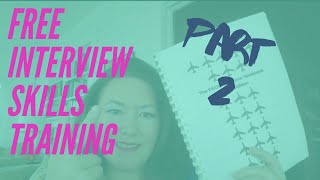 STAR Format Interview Questions for the Flight Attendant Interview~ Part 2 Interview Skills Training