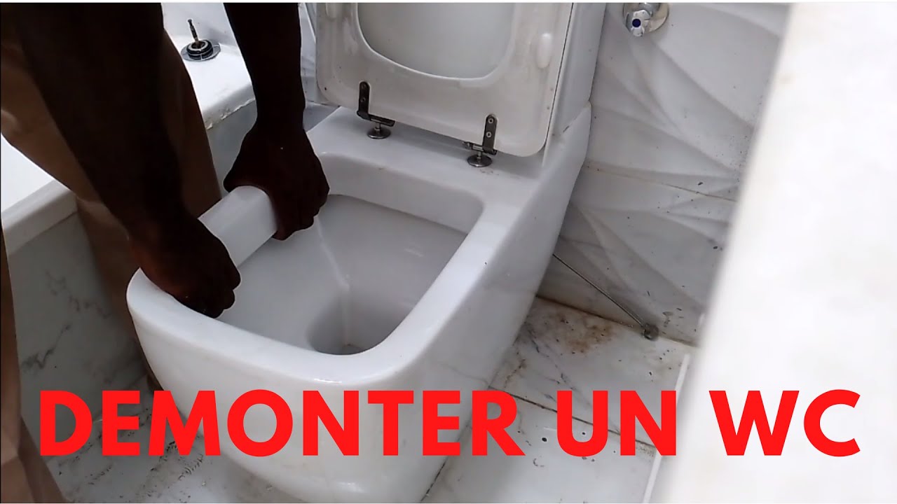 COMMENT DEMONTER UN WC YouTube