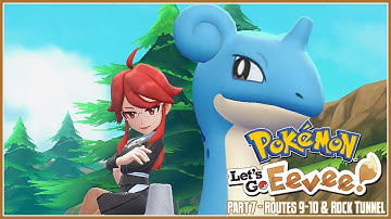Pokémon: Let’s Go, Eevee Part 7 – Routes 9-10 & Rock Tunnel