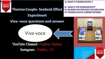 viva question thermocouple-seebeck effect /objective type/fantasy darkey