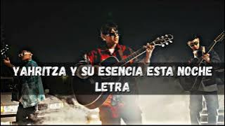 Yahritza Y Su Esencia Esta Noche Letra